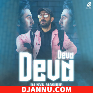 Deva Deva Mashup (Brahmastra) - DJ Nyk 